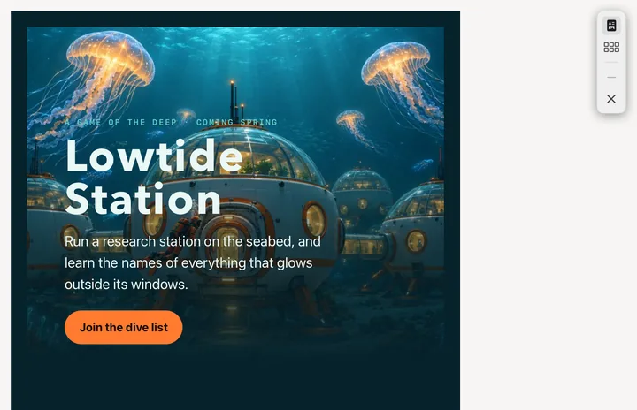 The board: Lowtide Station’s website, its domes on the seabed under glowing jellyfish, A game of the deep, coming spring, and a button to join the dive list.